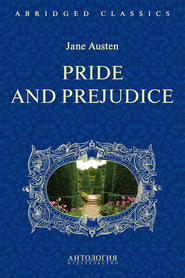 бесплатно читать книгу Pride and Prejudice. Адаптированная книга для чтения на английском языке. Intermediate автора Джейн Остин