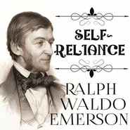 бесплатно читать книгу Self-Reliance автора Ральф Эмерсон