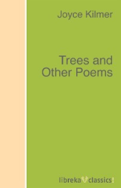 Trees and Other Poems