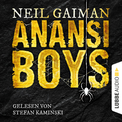 Anansi Boys (Ungekürzt)