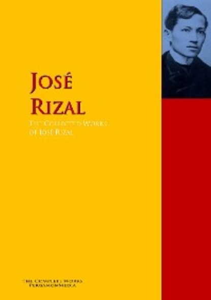 The Collected Works of José Rizal