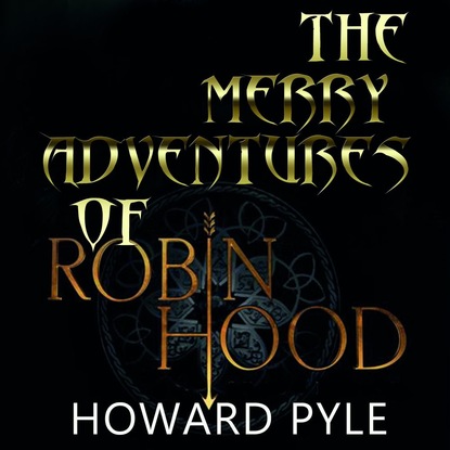 The Merry Adventures of Robin Hood