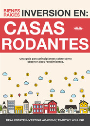 бесплатно читать книгу Inversión En Bienes Raíces: Casas Rodantes автора  Real Estate Investing Academy