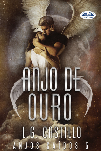 Anjo De Ouro (Anjos Caídos #5)