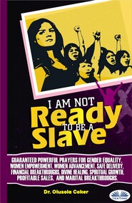 бесплатно читать книгу I Am Not Ready To Be A Slave автора Olusola Coker