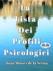 бесплатно читать книгу La Lista Dei Profili Psicologici автора Juan Moisés De La Serna