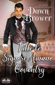 бесплатно читать книгу Tutte Le Signore Amano Coventry автора Dawn Brower
