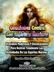 бесплатно читать книгу Oraciones Contra Los Espíritus Marinos автора Olusola Coker