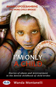 бесплатно читать книгу I'M Only A Child автора Wanda Montanelli