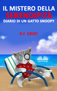 бесплатно читать книгу Il Mistero Della Serendipità автора R. F. Kristi