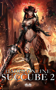 бесплатно читать книгу Hades Online: Succube 2 автора Alex Itsios