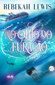 бесплатно читать книгу No Olho Do Furacão автора Rebekah Lewis