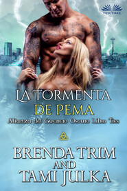 бесплатно читать книгу La Tormenta De Pema автора Brenda Trim