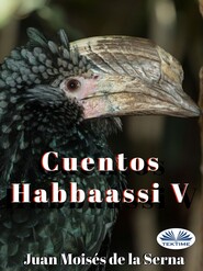 бесплатно читать книгу Cuentos Habbaassi V автора Juan Moisés De La Serna