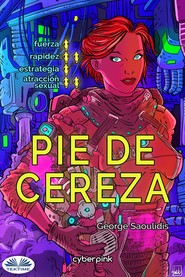 бесплатно читать книгу Pie De Cereza автора George Saoulidis