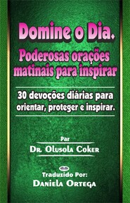 бесплатно читать книгу Domine O Dia автора Olusola Coker