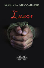 бесплатно читать книгу Lazos автора Roberta Mezzabarba