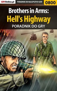 бесплатно читать книгу Brothers in Arms: Hell's Highway автора Jacek Hałas
