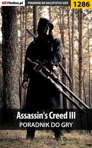 бесплатно читать книгу Assassin's Creed 3 автора Michał Chwistek