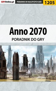 бесплатно читать книгу Anno 2070 автора Mateusz Bartosiewicz