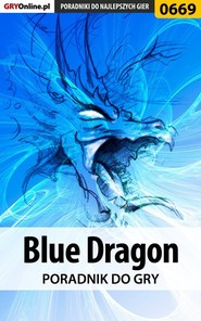 бесплатно читать книгу Blue Dragon автора Krzysztof Gonciarz