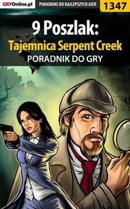 бесплатно читать книгу 9 Poszlak: Tajemnica Serpent Creek автора Mateusz Bartosiewicz