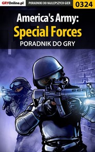 бесплатно читать книгу America's Army: Special Forces автора Adrian Witkowski