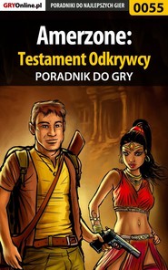 бесплатно читать книгу Amerzone: Testament Odkrywcy автора Bolesław Wójtowicz