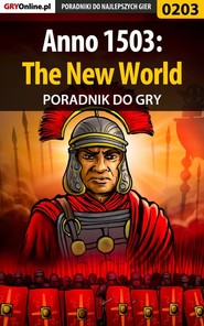 бесплатно читать книгу Anno 1503: The New World автора Jacek Hałas
