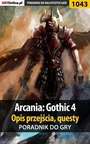 бесплатно читать книгу Arcania: Gothic 4 автора Jacek Hałas