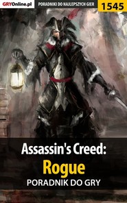 бесплатно читать книгу Assassin's Creed: Rogue автора Jakub Bugielski