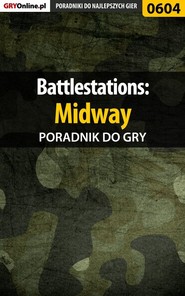 бесплатно читать книгу Battlestations: Midway автора Paweł Surowiec