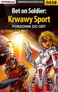 бесплатно читать книгу Bet on Soldier: Krwawy Sport автора Michał Basta
