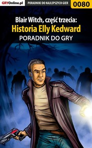 бесплатно читать книгу Blair Witch, część trzecia: Historia Elly Kedward автора Bolesław Wójtowicz