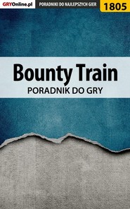 бесплатно читать книгу Bounty Train автора Patrick Homa