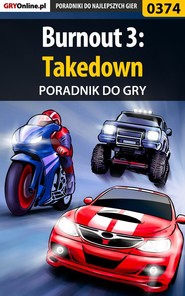 бесплатно читать книгу Burnout 3: Takedown автора Zbigniew Pławecki