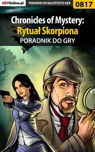 бесплатно читать книгу Chronicles of Mystery: Rytuał Skorpiona автора Katarzyna Michałowska