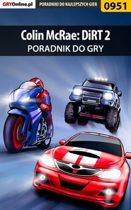 бесплатно читать книгу Colin McRae: DiRT 2 автора Przemysław Zamęcki