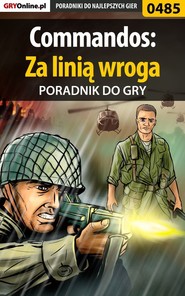 бесплатно читать книгу Commandos: Za linią wroga автора Paweł Surowiec