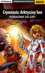 бесплатно читать книгу Cryostasis: Arktyczny Sen автора Marcin Jaskólski