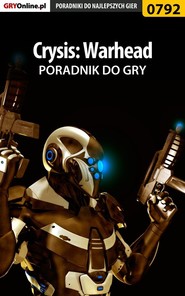 бесплатно читать книгу Crysis: Warhead автора Jacek Hałas