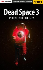 бесплатно читать книгу Dead Space 3 автора Artur Justyński
