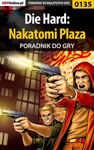 бесплатно читать книгу Die Hard: Nakatomi Plaza автора Piotr Szczerbowski