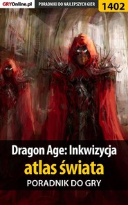 бесплатно читать книгу Dragon Age: Inkwizycja автора Patrick Homa
