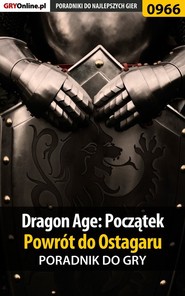 бесплатно читать книгу Dragon Age: Początek - Powrót do Ostagaru автора Jacek Hałas