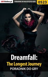 бесплатно читать книгу Dreamfall: The Longest Journey автора Anna Nowopolska