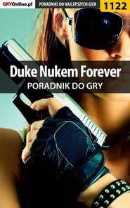 бесплатно читать книгу Duke Nukem Forever автора Piotr Kulka