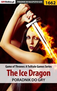 бесплатно читать книгу Game of Thrones - A Telltale Games Series автора Jacek Winkler