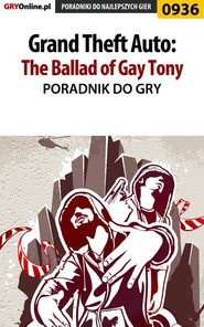 бесплатно читать книгу Grand Theft Auto: The Ballad of Gay Tony автора Artur Justyński