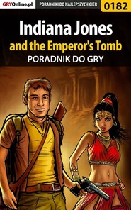 бесплатно читать книгу Indiana Jones and the Emperor's Tomb автора Marcin Cisowski